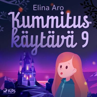 Kummituskäytävä 9 - Elina Aro, Audio, 9788728435267