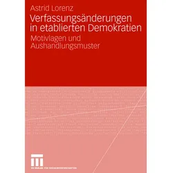 Verfassungsänderungen in etablierten Demokratien, Fachbücher von Astrid Lorenz
