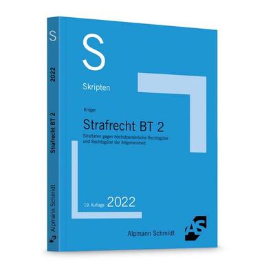 Skript Strafrecht BT 2, Taschenbuch von Rolf Krüger, Alpmann und Schmidt