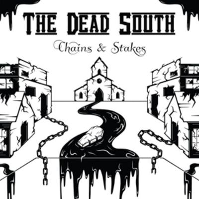 Dead South, T: Chains & Stakes - The Dead South, CD