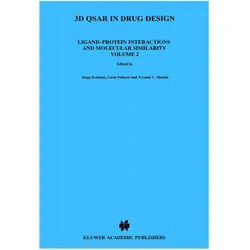 3D QSAR in Drug Design, Fachbücher von Gerd Folkers, Hugo Kubinyi, Yvonne C. Martin