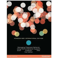 Scott:Managing Classroom Behavior Using, Schulbücher von Terrance M Scott, Terrance Scott, Cynthia M et al Anderson, Peter Alter, Cynthia M. Anderson, Terrance M. Scott