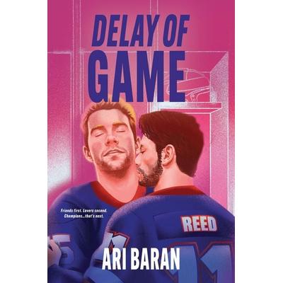 Delay of Game, Taschenbuch von Ari Baran, HarperCollins, 978-1-335-00440-6