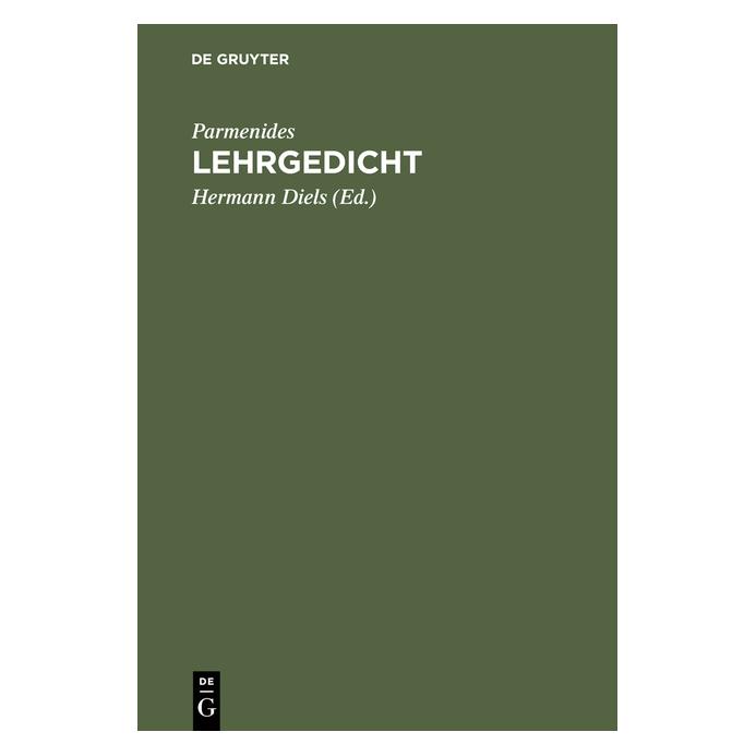 De Gruyter Parmenides:Lehrgedicht (Deutsch, Hardcover, Parmenides) (67772896)