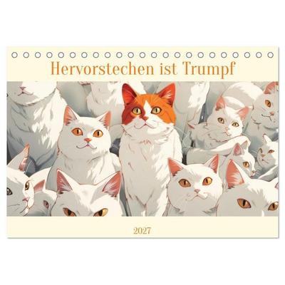 Hervorstechen ist Trumpf (Tischkalender 2027 DIN A5 quer), CALVENDO Monatskalender
