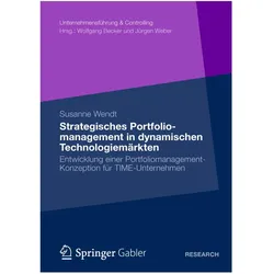 Strategisches Portfoliomanagement in dynamischen Technologiemärkten, Fachbücher von Susanne Wendt