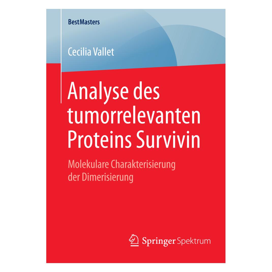 Springer Analyse des tumorrelevanten Proteins Survivin (Deutsch, Softcover, Cecilia Vallet) (35150344)