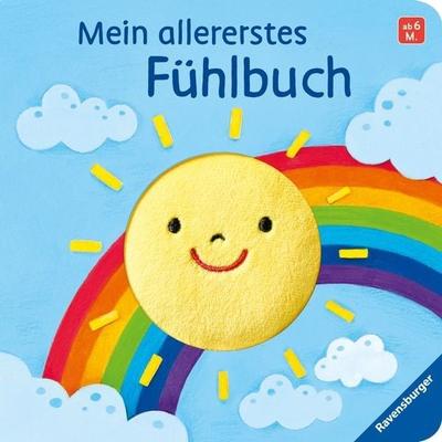 Mein allererstes Fühlbuch, Gebundene Ausgabe von , Ravensburger Verlag GmbH, 978-3-473-41692-9