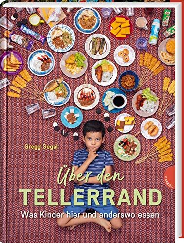 Über den Tellerrand: Was Kinder hier und anderswo essen - Preis vom 17.10.2026 19:25:27 h