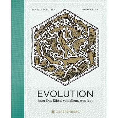 Evolution, Gebundene Ausgabe von Jan Paul Schutten, Gerstenberg