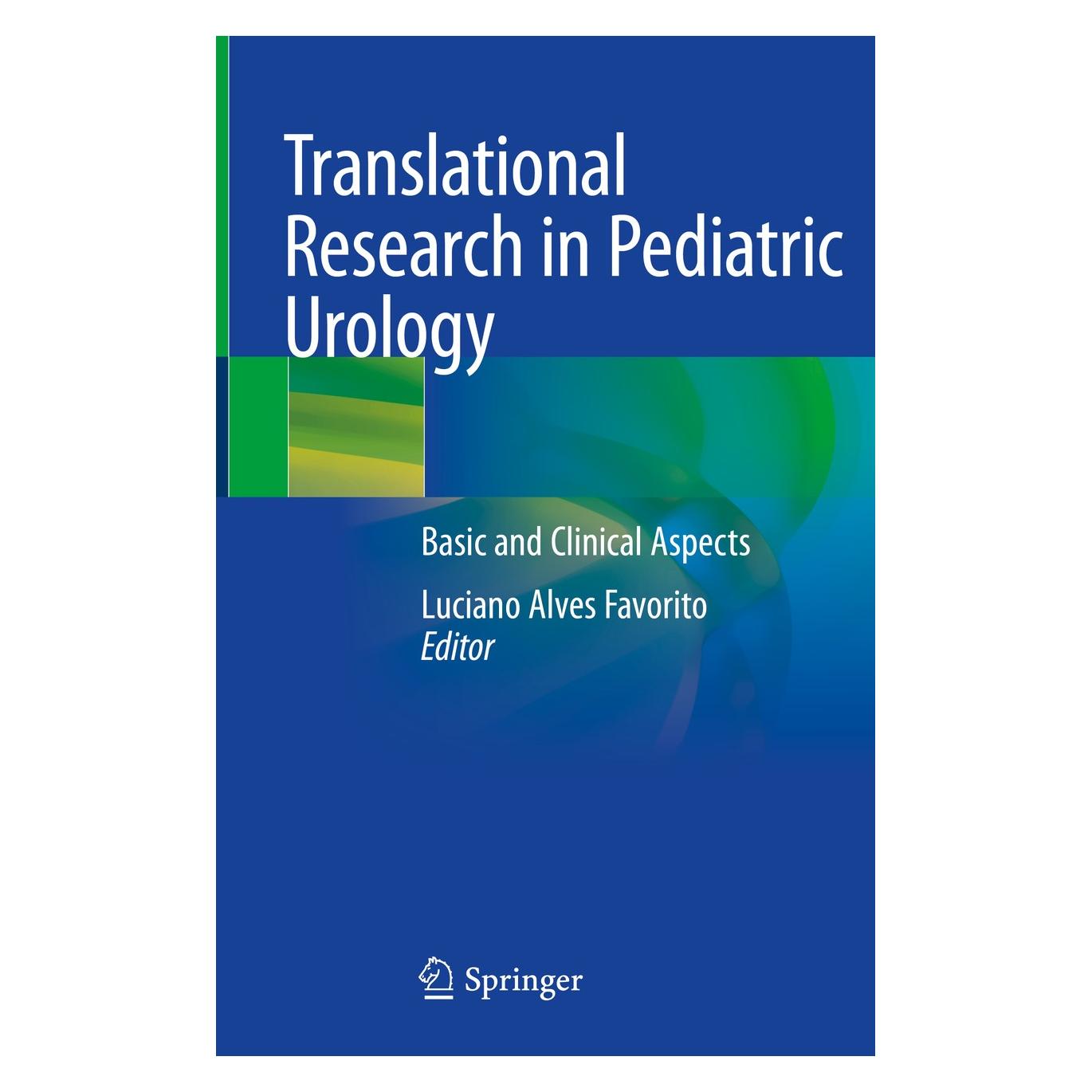 Springer Translational Research in Pediatric Uro (Englisch, Hardcover, Luciano Alves Favorito) (9783030502195)