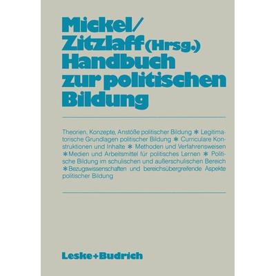 Handbuch zur politischen Bildung, Taschenbuch von , VS Verlag für Sozialwissenschaften, 978-3-322-93744-5