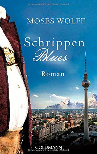 Moses Wolff - Schrippenblues: Roman - Preis vom 13.10.2026 11:25:28 h