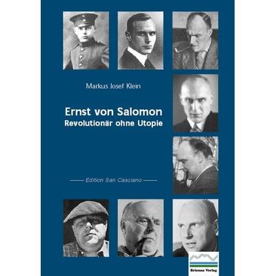 Ernst von Salomon, Taschenbuch von Markus J. Klein, Brienna Verlag, 978-3-928906-16-6
