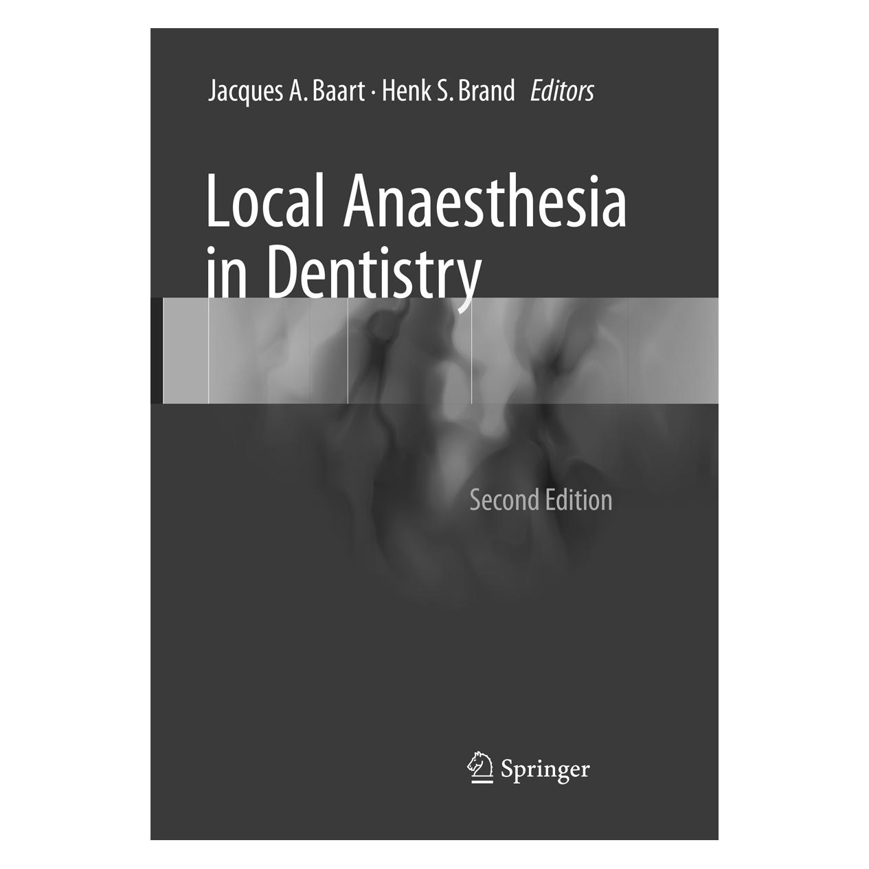 Springer Local Anaesthesia in Dentistry (Englisch, Softcover, Henk S. Brand, Jacques A. Baart) (56010856)
