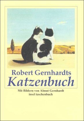 Robert Gernhardt - Robert Gernhardts Katzenbuch (insel taschenbuch) - Preis vom 30.09.2026 09:01:18 h
