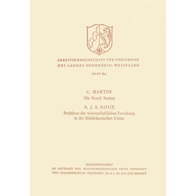 Die Royal Society. Probleme der wissenschaftlichen Forschung in der Südafrikanischen Union, Taschenbuch von C. Martin, VS Verlag für