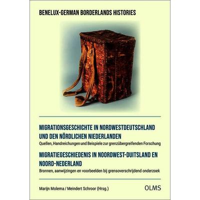Migrationsgeschichte in Nordwestdeutschland und den nördlichen Niederlanden / Migratiegeschiedenis in Noordwest-Duitsland en Noord-Nederland,