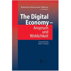 The Digital Economy - Anspruch und Wirklichkeit, Fachbücher