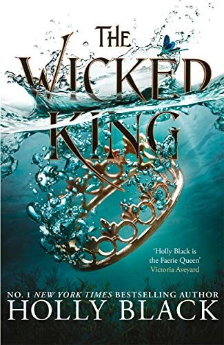 Holly Black - The Wicked King (The Folk of the Air) - Preis vom 05.10.2026 03:47:11 h