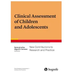 Clinical Assessment of Children and Adolescents, Fachbücher von Nuria de la Osa, Miguel Á. Carrasco