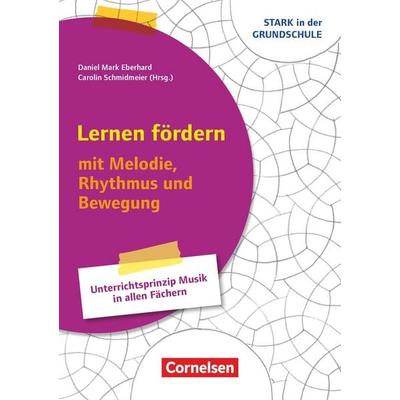 Stark in der Grundschule - Fächerübergreifend - Klasse 1-4, Taschenbuch von Daniel Mark Eberhard,Gabriele Hirte,Katharina Schilling-Sandvoss,Herbert