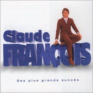 Claude François - Ses Plus Grands Succes - Preis vom 27.09.2026 03:53:48 h