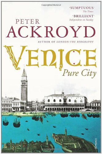 Peter Ackroyd - Venice: Pure City - Preis vom 10.10.2026 11:48:34 h
