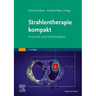 Strahlentherapie kompakt, Taschenbuch von , Urban & Fischer in Elsevier, 978-3-437-21257-4