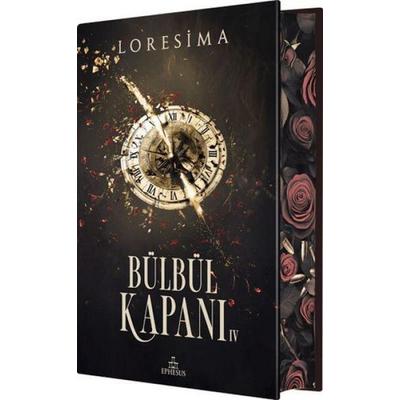 Bülbül Kapani 4 (Ciltli, Yan Boyamali), Taschenbuch von Loresima, Ephesus Yayinlari