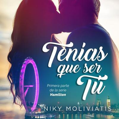 Tenías que ser tú - Niky Moliviatis, Audio, 9789152183977