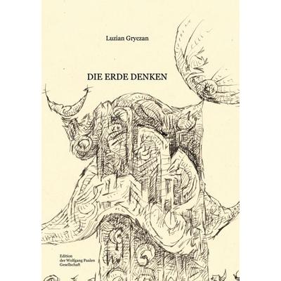 Die Erde Denken, Taschenbuch von Luzian Gryczan, BoD – Books on Demand, 978-3-7562-1854-7