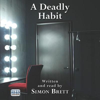 A Deadly Habit - Simon Brett, Audio, 9781445077017