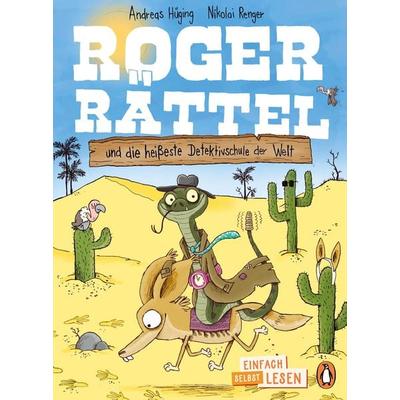 Roger Rättel und die heißeste Detektivschule der Welt, Gebundene Ausgabe von Andreas Hüging, Penguin Junior