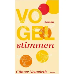 Vogelstimmen, Belletristik von Günter Neuwirth