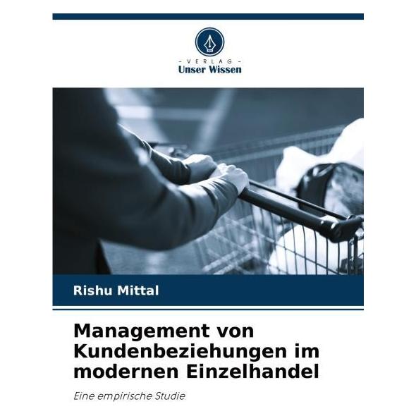 Bod Management von Kundenbeziehungen im modernen Einzelhandel (63621045)