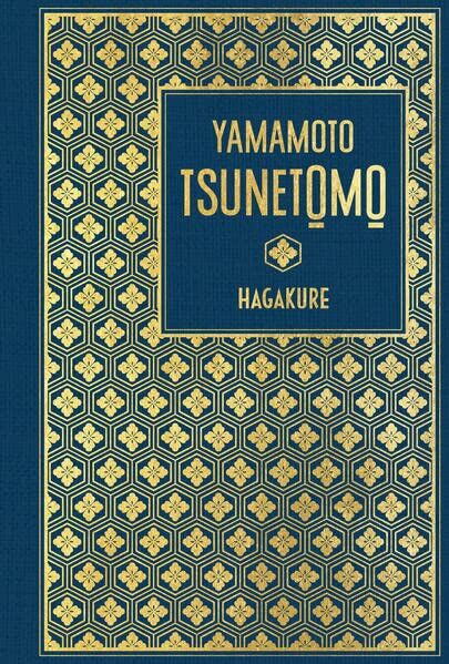 Yamamoto Tsunetomo - Hagakure: Leinen mit Goldprägung - Preis vom 06.10.2026 07:26:00 h