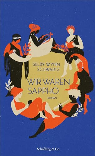 Schwartz, Selby Wynn - Wir waren Sappho - Preis vom 09.10.2026 07:28:09 h