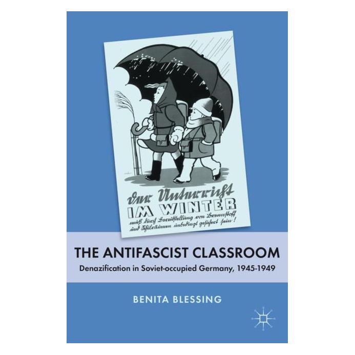 Palgrave Macmillan Blessing:The Antifascist Classroom (Englisch, Softcover, B. Blessing) (63049191)