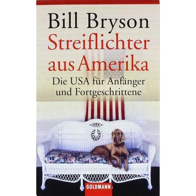 Streiflichter aus Amerika, Taschenbuch von Bill Bryson, Goldmann