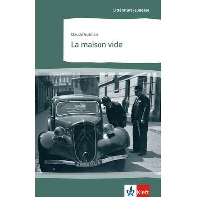 La maison vide, Taschenbuch von Claude Gutman, Klett Sprachen GmbH, 978-3-12-591021-8