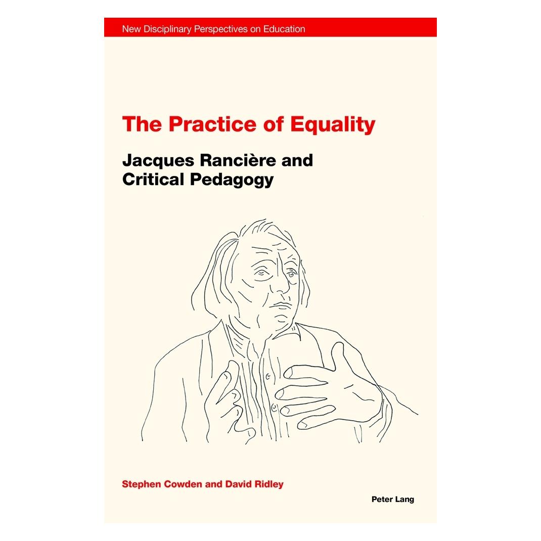 Peter Lang The Practice of Equality (Englisch, Softcover, David Cowden, David Ridley, Stephen Jones Irwin) (56047293)
