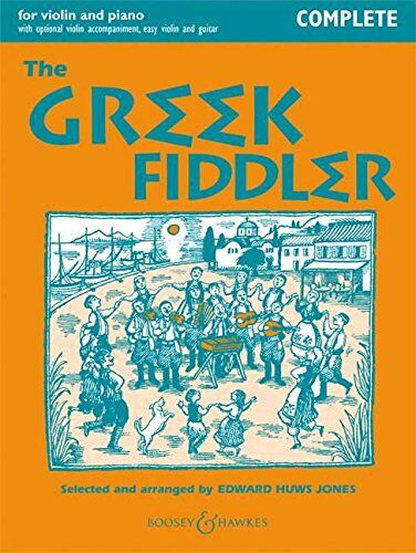 Edward Huws Jones - The Greek Fiddler: Complete Edition. Violine (2 Violinen) und Klavier, Gitarre ad lib.. (Fiddler Collection) - Preis vom 13.10.2026 19:28:25 h