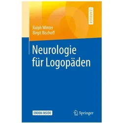 Winter:Neurologie für Logopäden, Fachbücher von Ralph Winter, Birgit Bischoff