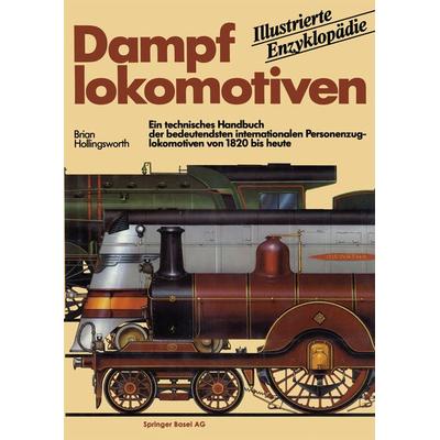 Dampflokomotiven, Taschenbuch von Hollingsworth, Springer Basel, 978-3-0348-6766-5
