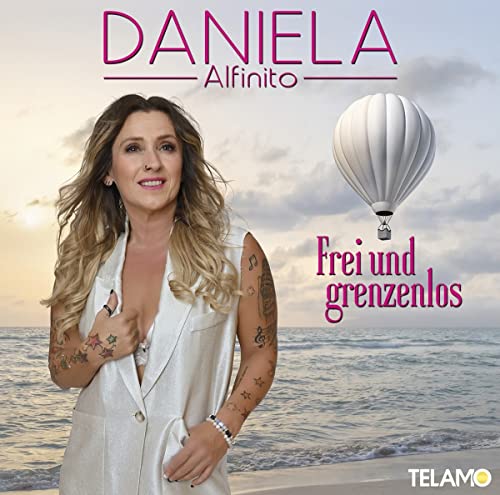 Daniela Alfinito - Frei und grenzenlos - Preis vom 09.10.2026 07:28:09 h