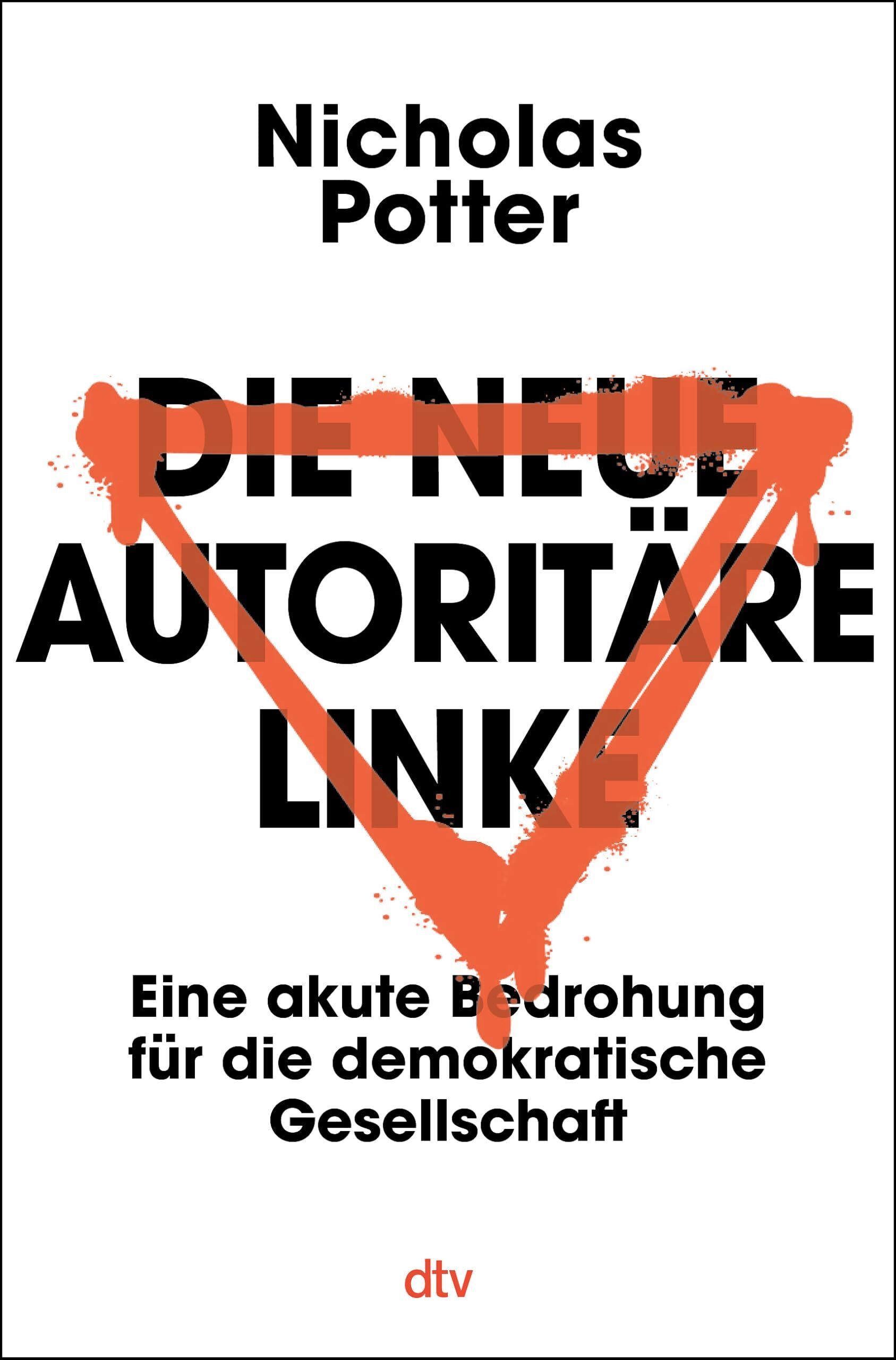 Nicholas Potter - Die neue autoritäre Linke - Preis vom 10.10.2026 11:48:34 h