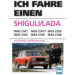 Ich fahre einen SHIGULI/LADA, Ratgeber von Karl-Heinz Rabis, Dieter Schulze, Ernst Spahn