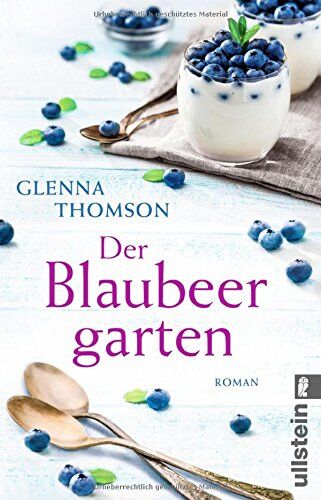 Glenna Thomson - Der Blaubeergarten: Roman - Preis vom 10.10.2026 11:48:34 h
