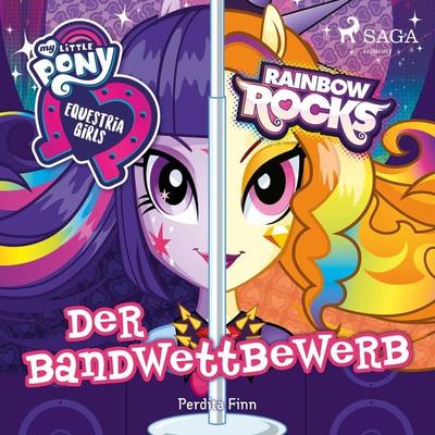 My Little Pony - Equestria Girls - Der Bandwettbewerb - Perdita Finn, Audio, 9788726220315